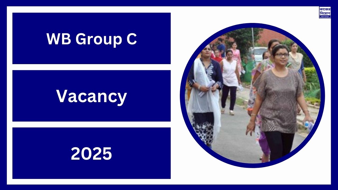 WB Group C Vacancy 2025